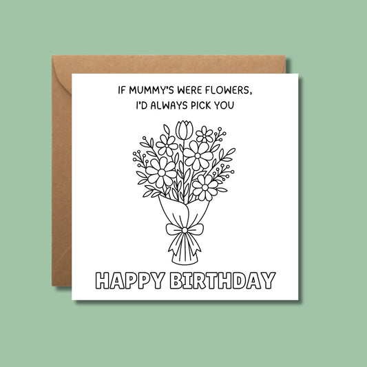 Mummy Birthday Card - Colour In