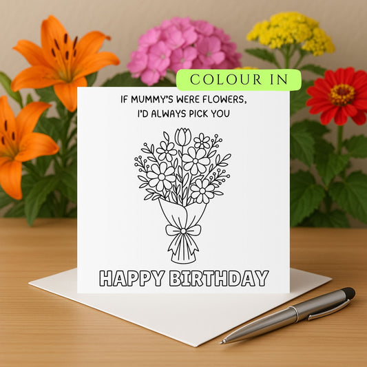 Mummy Birthday Card - Colour In