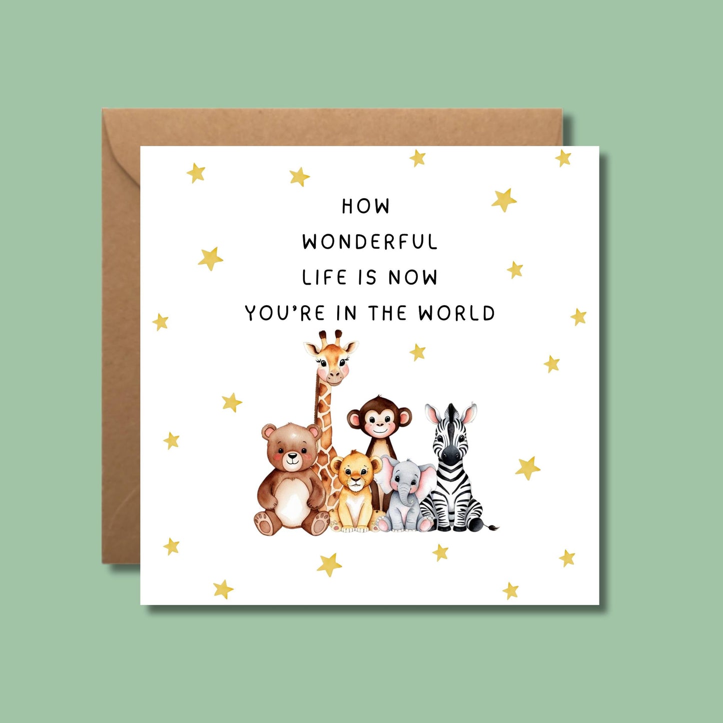 New baby Card, How wonderful life is now you're in the world